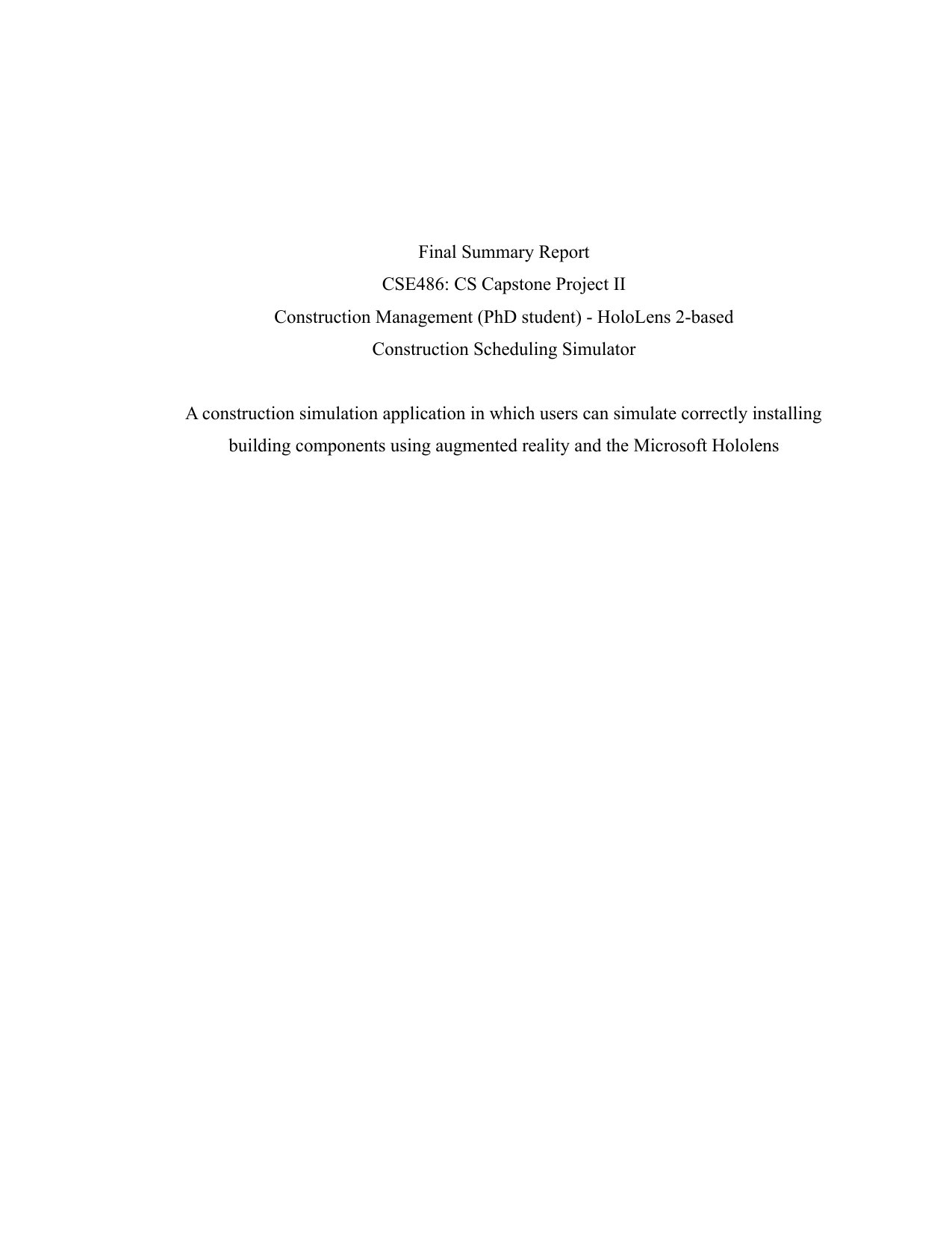 Undergraduate Capstone:
Simulating Construction Installation Projects in Augmented Reality
